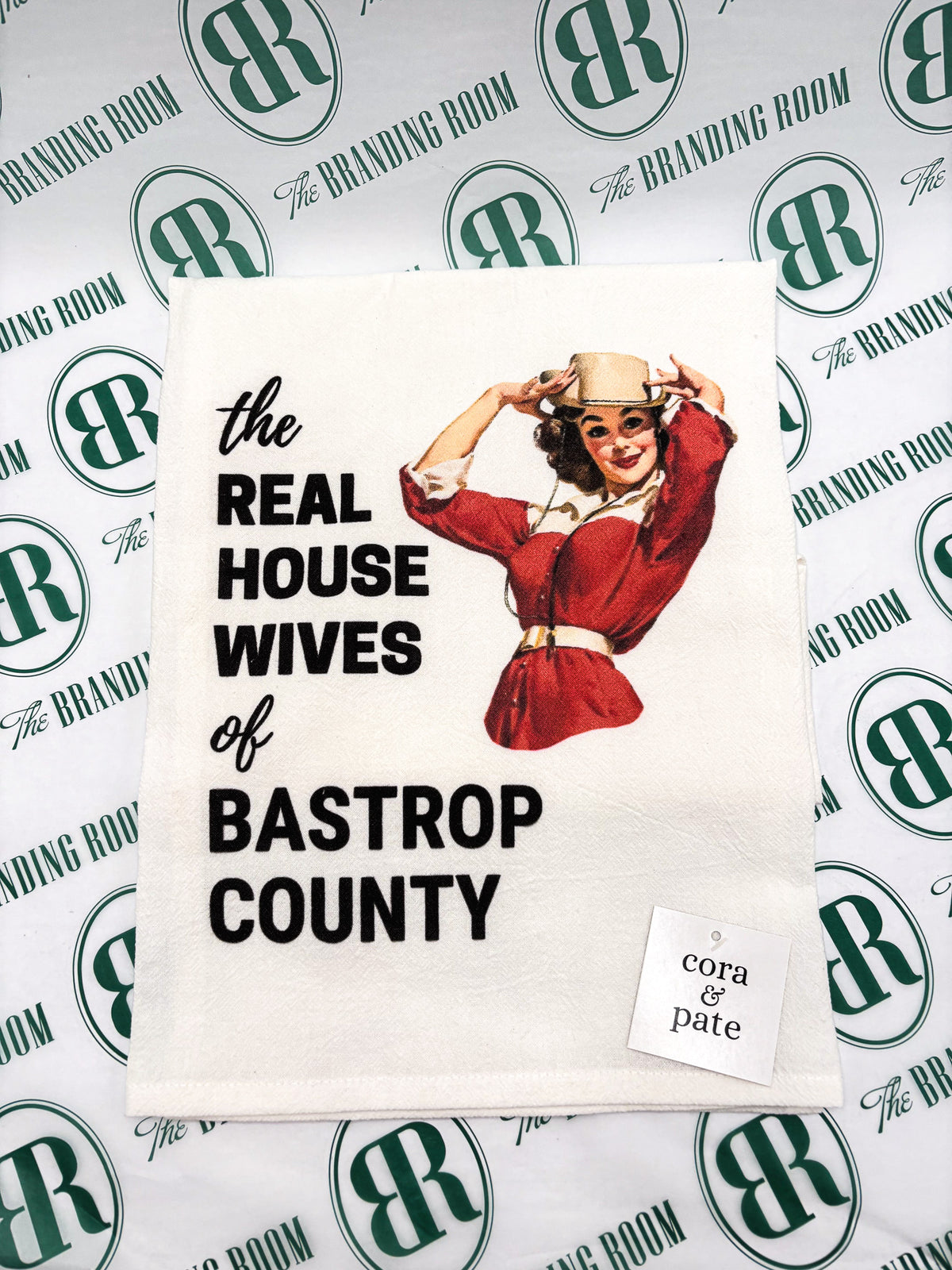 Real Housewives of Bastrop County: Graphic Towel